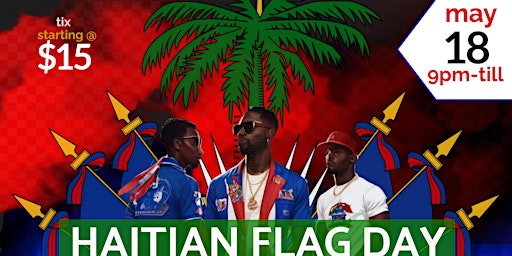 Imagem principal do evento Haitian Flag Day After Party : Gouyad Central 9pm - 3am