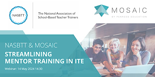 NASBTT & Mosaic | Streamlining Mentor Training in ITE (14 May 2024) primary image
