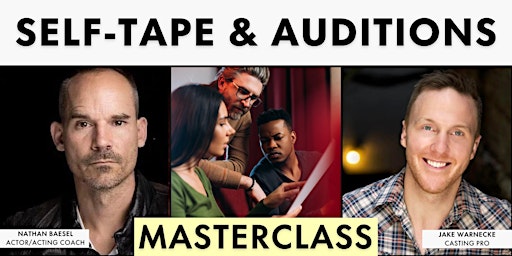 Imagem principal de Breakthrough Self-Tape & Auditions | Masterclass