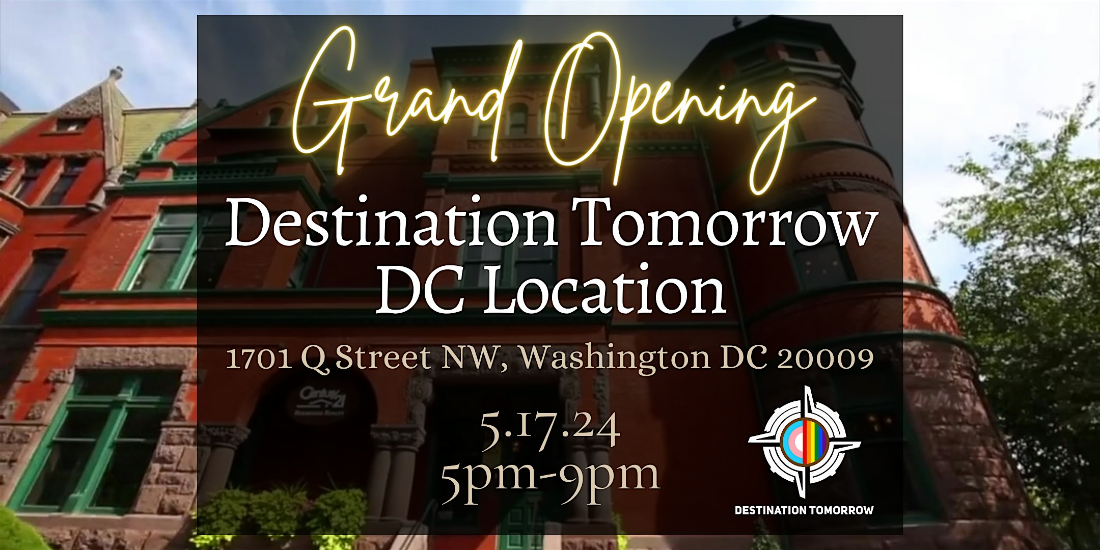 Destination Tomorrow DC Grand Opening