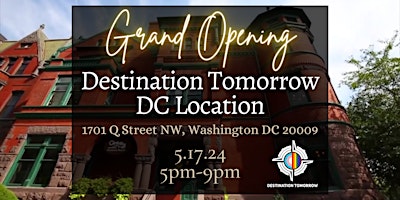 Primaire afbeelding van Destination Tomorrow DC Grand Opening