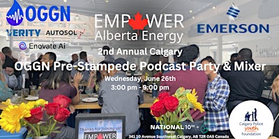 Image principale de Empower Alberta Energy 2nd Annual Pre-Stampede Podcast Party & Mixer
