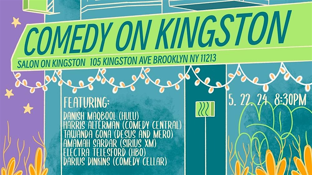 Comedy On Kingston ($10 Comedy  in Crown Heights, Brooklyn)