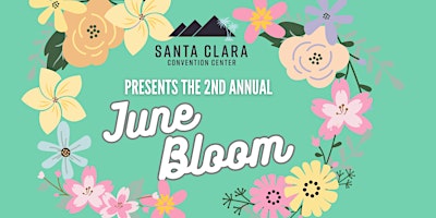 Hauptbild für SCCC Presents the 2nd Annual June Bloom