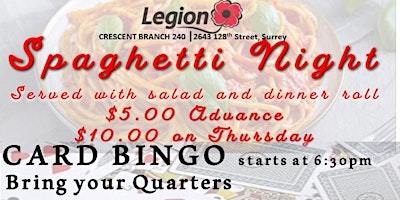 Primaire afbeelding van Join us for a delicious Spaghetti Dinner at the Crescent Beach Legion