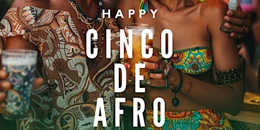 Imagem principal do evento Cinco De Afro all day this Sunday at The Icon Restaurant and Lounge