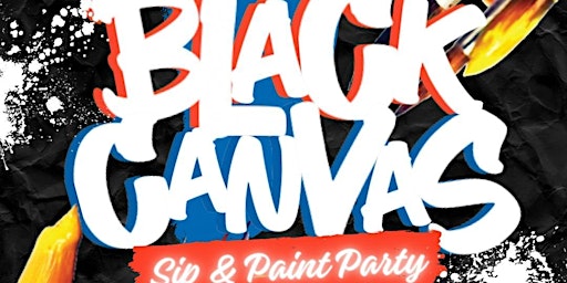 Imagem principal do evento Black Canvas Paint Party @ DIRTY WHISKEY