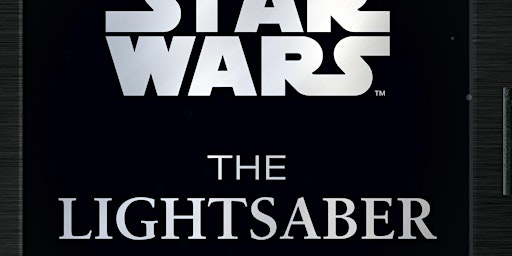 Pdf [download] Star Wars: The Lightsaber Collection: Lightsabers from the S  primärbild