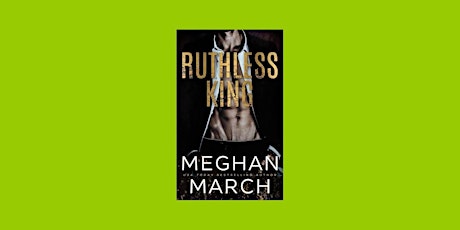 DOWNLOAD [pdf] Ruthless King (Mount Trilogy, #1) BY Meghan March EPUB Downl