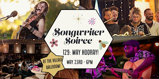 Imagem principal do evento Songwriter Soiree 129: May Hooray!