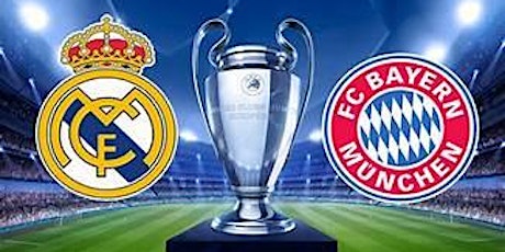 Champions League Semifinal Real Madrid-Bayern Munich 2nd Leg