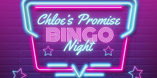 Primaire afbeelding van Chloe's Promise 2nd Annual Charity Bingo Night