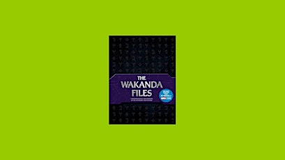 PDF [Download] The Wakanda Files: A Technological Exploration of the Avenge