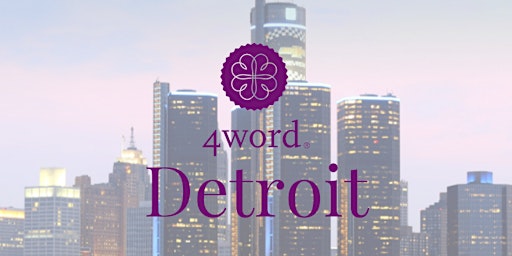 4word: Detroit Monthly Gathering primary image