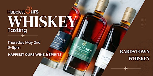 Hauptbild für Bardstown Whiskey Tasting - Happiest Ours