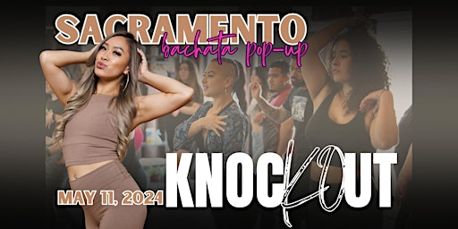 Knockout in Sacramento | Bachata Pop-Up primary image