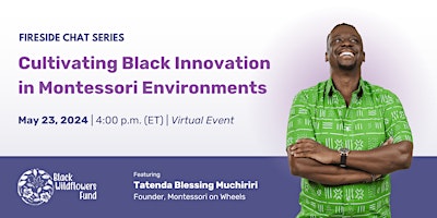 Imagem principal do evento BWF Fireside Chat: Cultivating Black Innovation in Montessori Environments