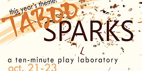 Sparks: a Ten-Minute Play Laboratory primary image