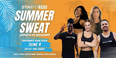 Imagem principal do evento STAY FIT 305: Summer Sweat