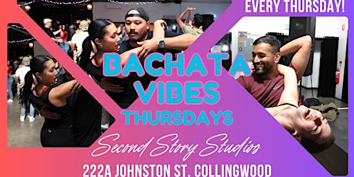 Immagine principale di Bachata Vibes Thursdays - classes and social in Collingwood 