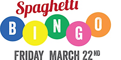 Hauptbild für Spaghetti Bingo May!