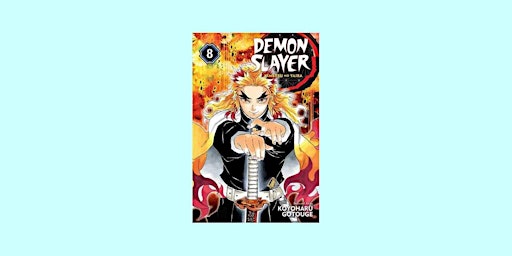 download [PDF]] Demon Slayer: Kimetsu no Yaiba, Vol. 8 (Kimetsu no Yaiba, # primary image