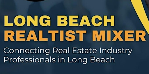 Hauptbild für Long Beach Realtist Mixer