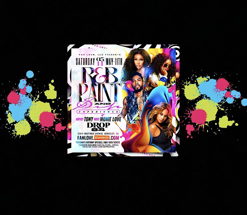 Berkeley R&B Paint N Sip  + After Party