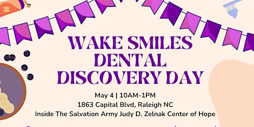 Wake Smiles Experience Dental Day primary image