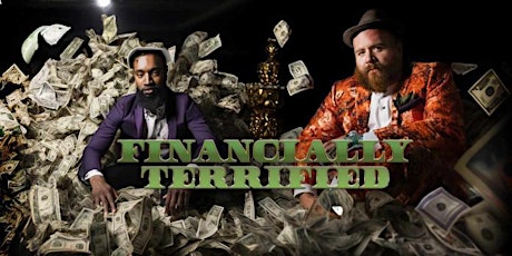 COMEDY AT THE GREEN LIGHT DISTRICT! - "THE FINANCIALLY TERRIFIED TOUR"