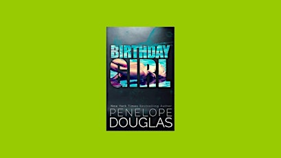EPUB [DOWNLOAD] Birthday Girl by Penelope Douglas PDF Download