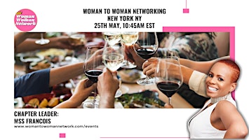 Primaire afbeelding van Woman To Woman Networking - New York NY