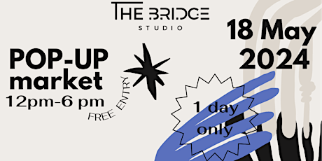 The Bridge Studio Pop Up Market Event