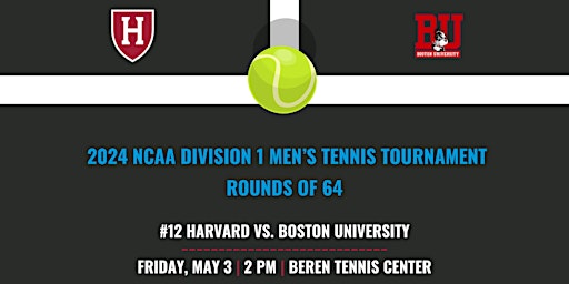 Hauptbild für #12 Harvard vs. Boston University - 2024 NCAA Division 1 Men’s Tennis