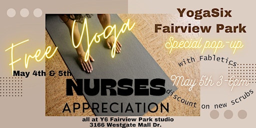 Image principale de Nurses Appreciation Pop-up Event at YogaSix Fairview Park with Fabletics!