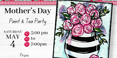 Imagem principal do evento Mother's Day Painting & Tea Party