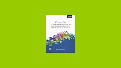 Download [ePub]] Computer Fundamentals and Programming in C by THAREJA Pdf