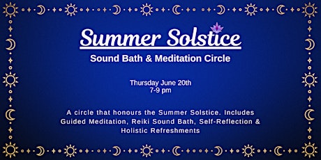 Summer Solstice Sound Bath + Meditation Circle