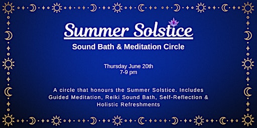 Immagine principale di Summer Solstice Sound Bath + Meditation Circle 