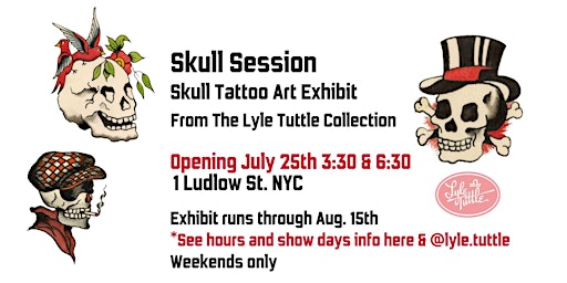 Imagem principal do evento Skull Session, Tattoo Art Exhibit from The Lyle Tuttle Collection