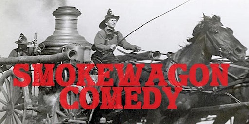 Smokewagon Comedy primary image