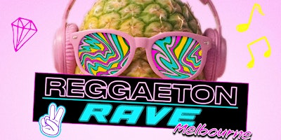 Imagem principal do evento Reggaeton Rave Melbourne