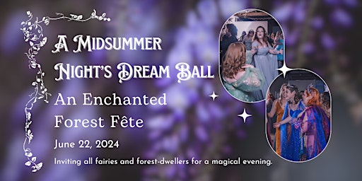 Hauptbild für A Midsummer Night's Dream Ball 2024
