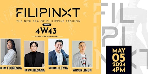 Imagem principal do evento FILIPINXT: The New Era Of Philippine Fashion (Front Row)