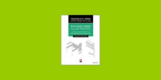 Hauptbild für [pdf] download Building Codes Illustrated: A Guide to Understanding the 202