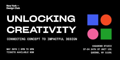 Hauptbild für Unlocking Creativity: Connecting Concept to Impactful Design