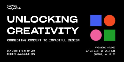 Image principale de Unlocking Creativity: Connecting Concept to Impactful Design