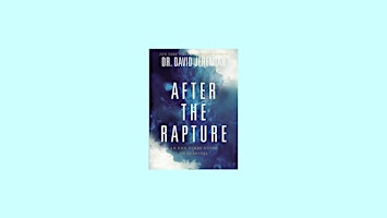DOWNLOAD [pdf]] After the Rapture: An End Times Guide to Survival by David primary image