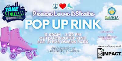 Image principale de Take Action for MHLA - Peace Love & Skate Pop-Up Rink - Love Impact, Inc.