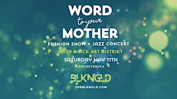 Hauptbild für Mother's Day Fashion Show and Jazz Concert